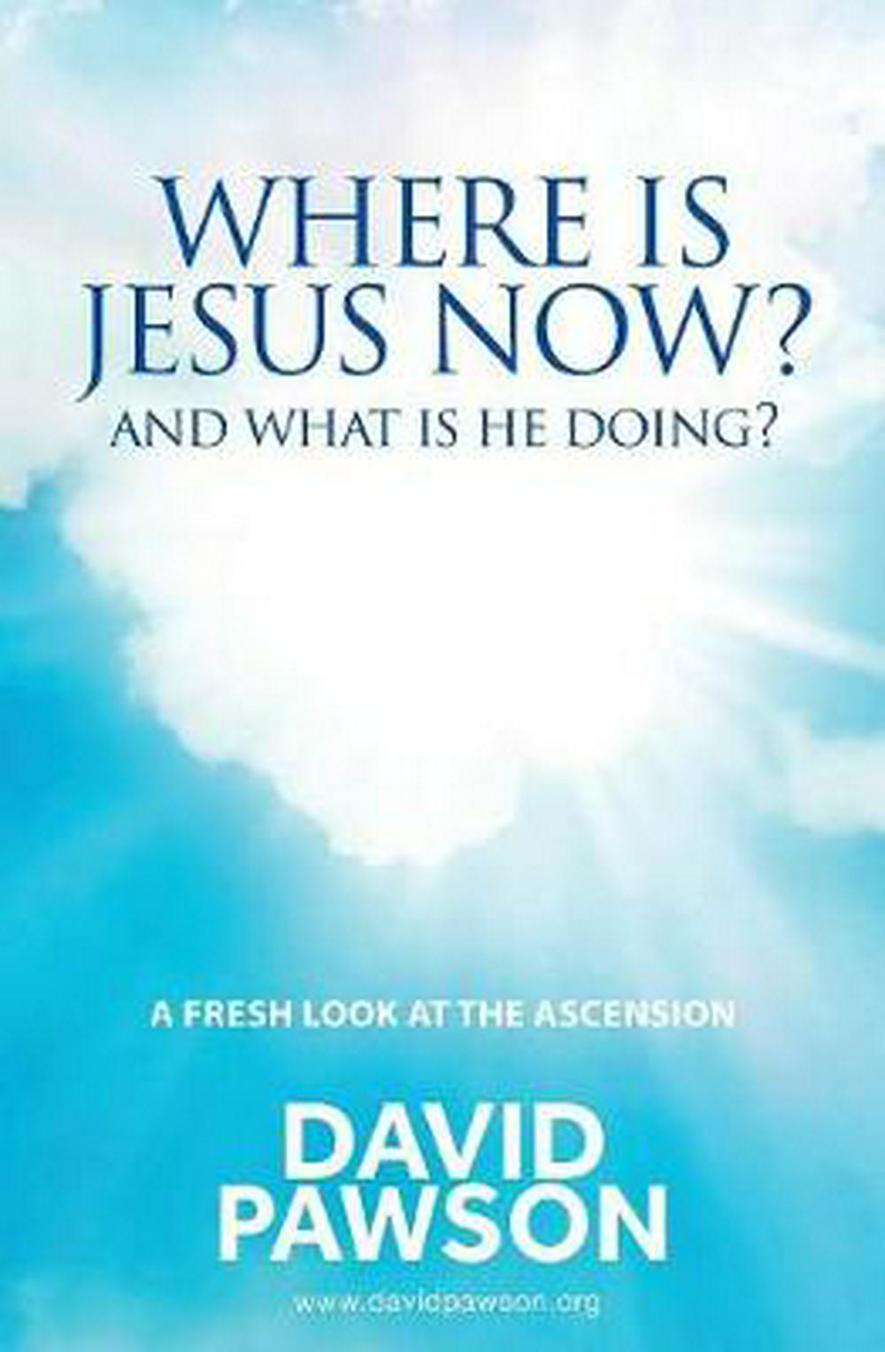 Where is Jesus Now? - Re-vived