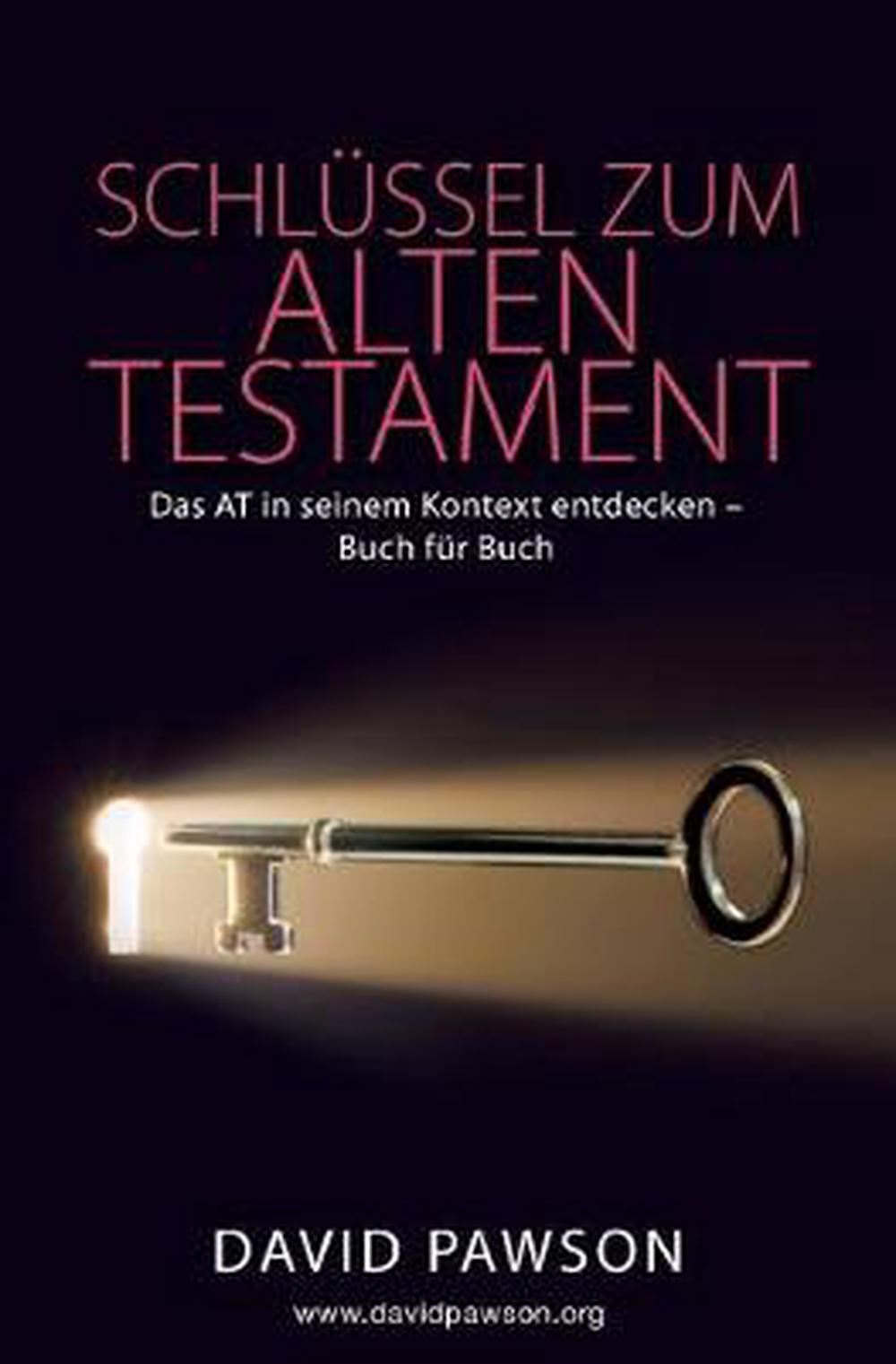 Schlüssel zum Alten Testament - Re-vived