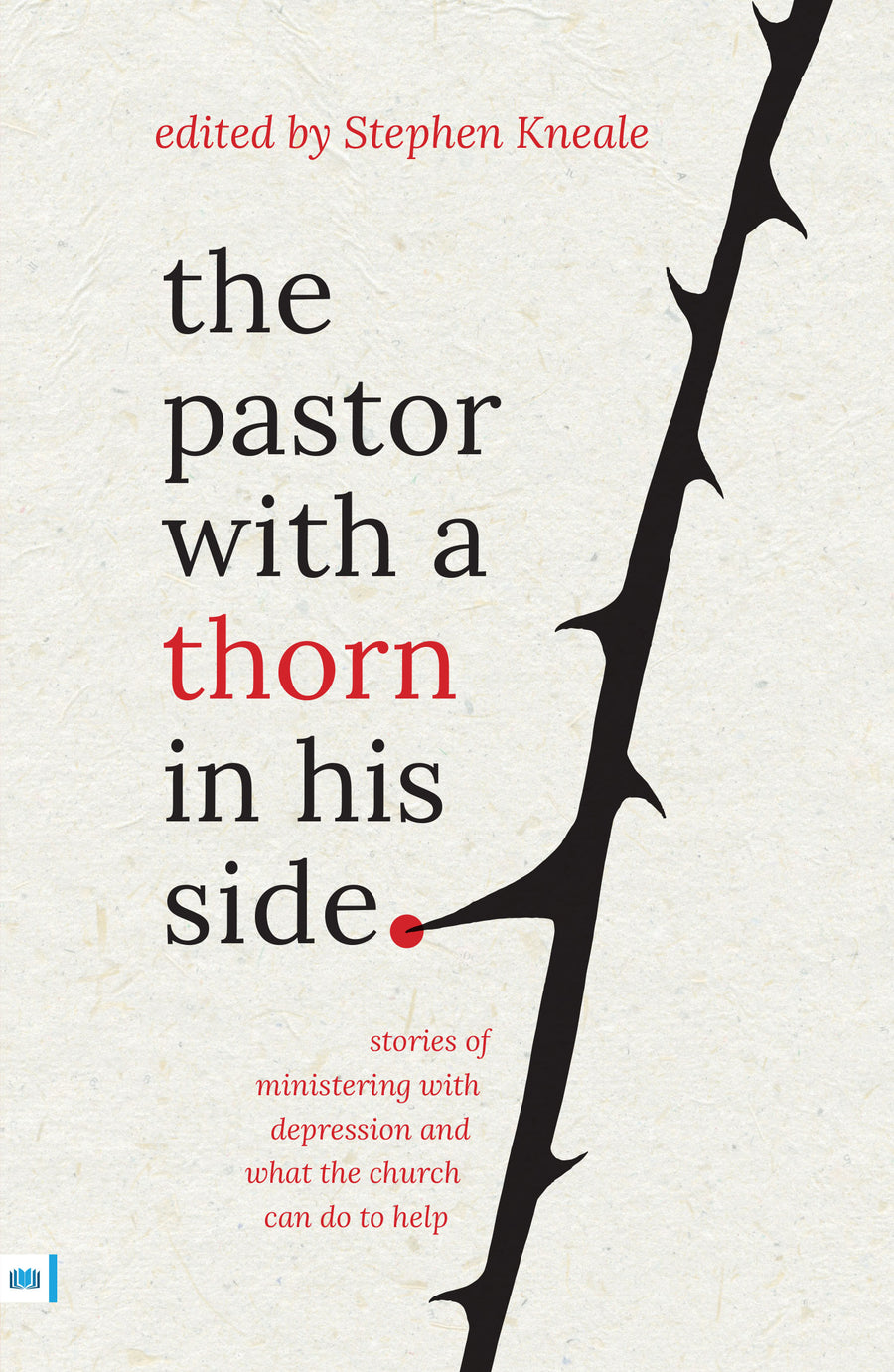 The Pastor with a Thorn in His Side - Re-vived