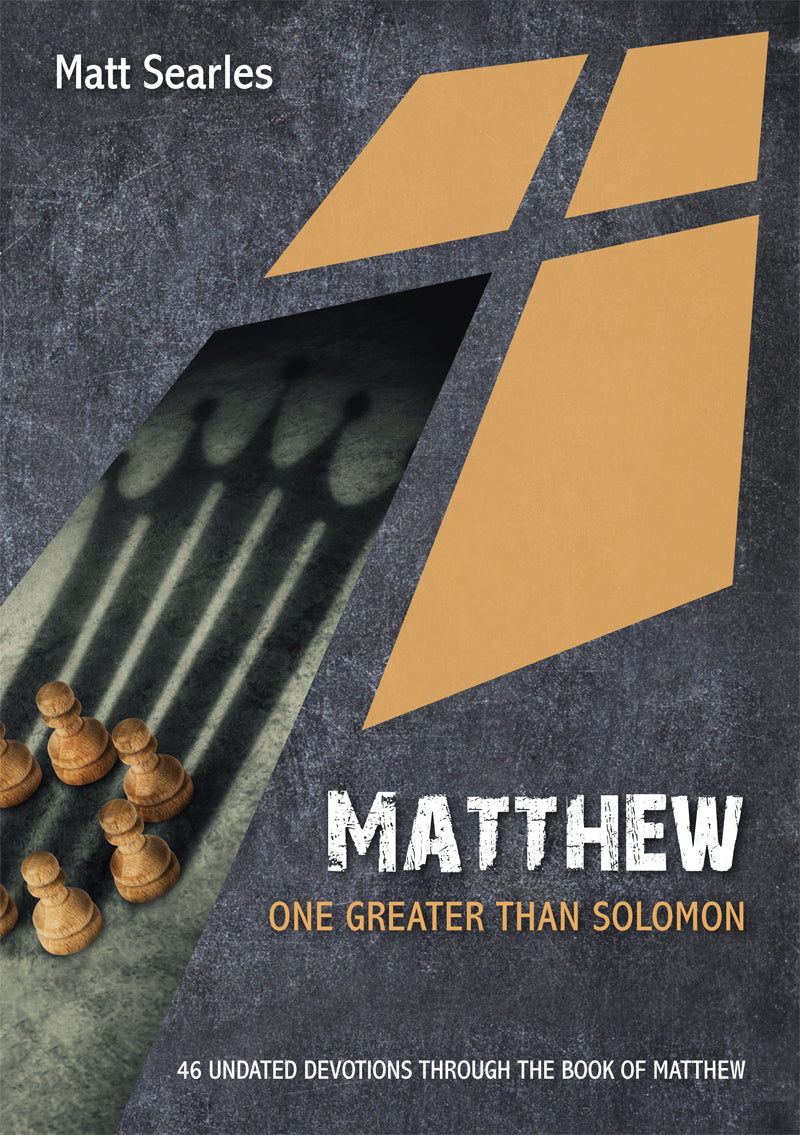 Matthew: One Greater That Solomon - Re-vived