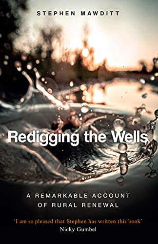 Redigging the Wells - Re-vived