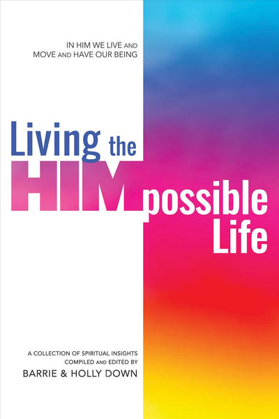 Living the HIMmpossible Life - Re-vived