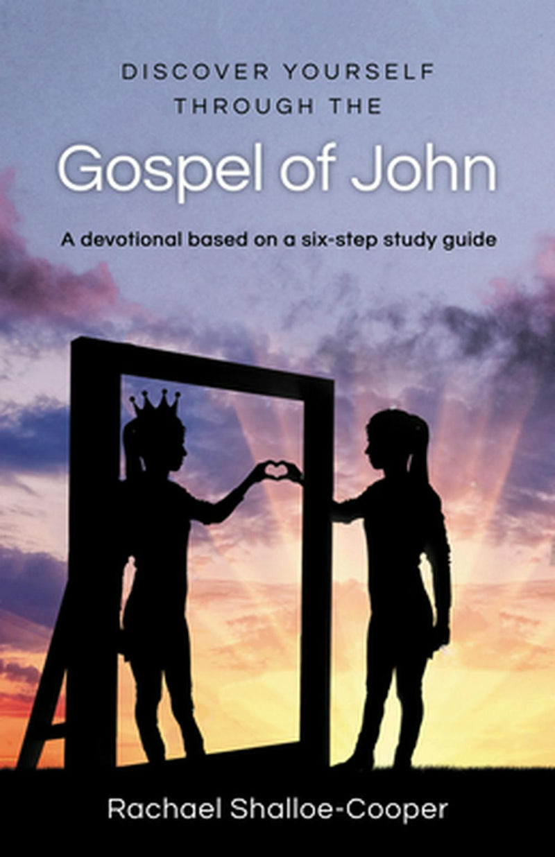 Discover Yourself Through the Gospel of John - Re-vived