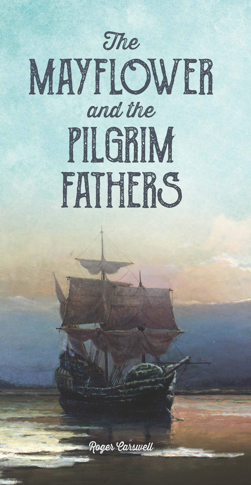 Mayflower and Pilgrim Fathers - Re-vived