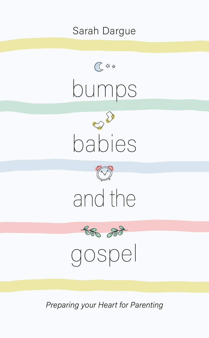 Bumps, Babies and the Gospel