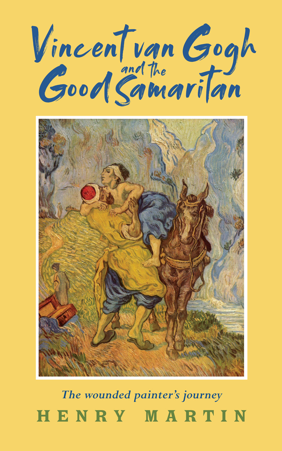 Vincent Van Gogh and The Good Samaritan - Re-vived