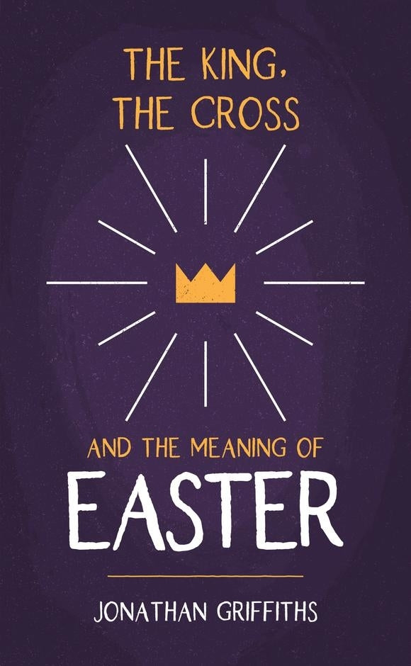The King Cross, and the Meaning of Easter