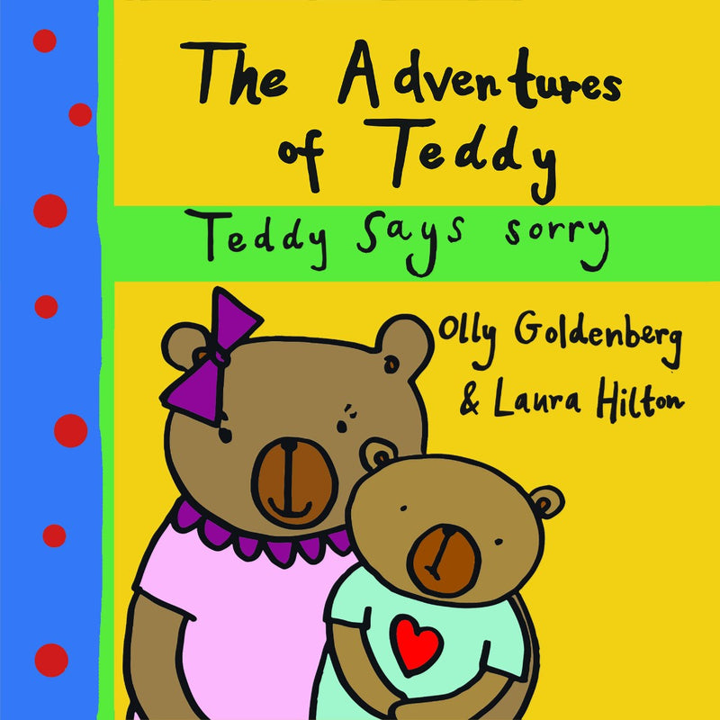 The Adventures of Teddy: Teddy Says Sorry