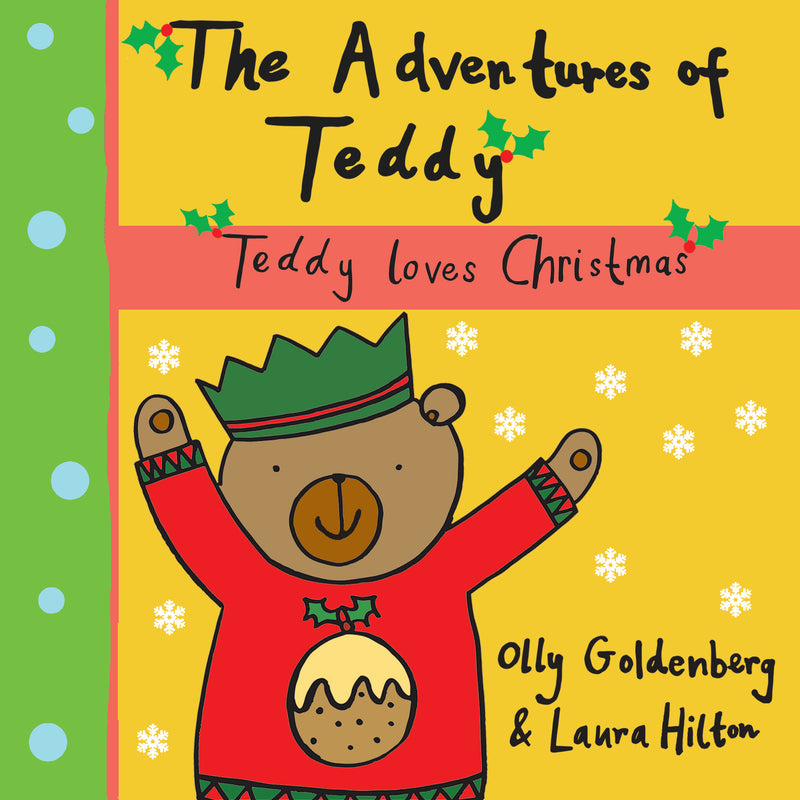 The Adventures of Teddy: Teddy Loves Christmas