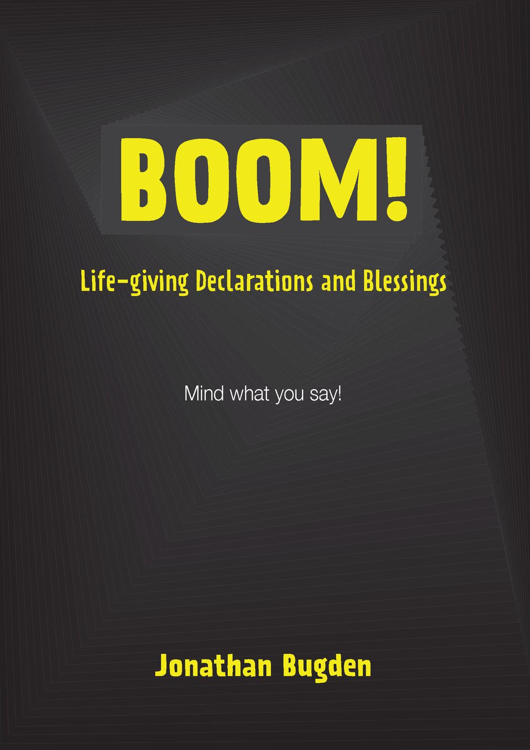 Boom! Life-giving Declarations and Blessings - Re-vived