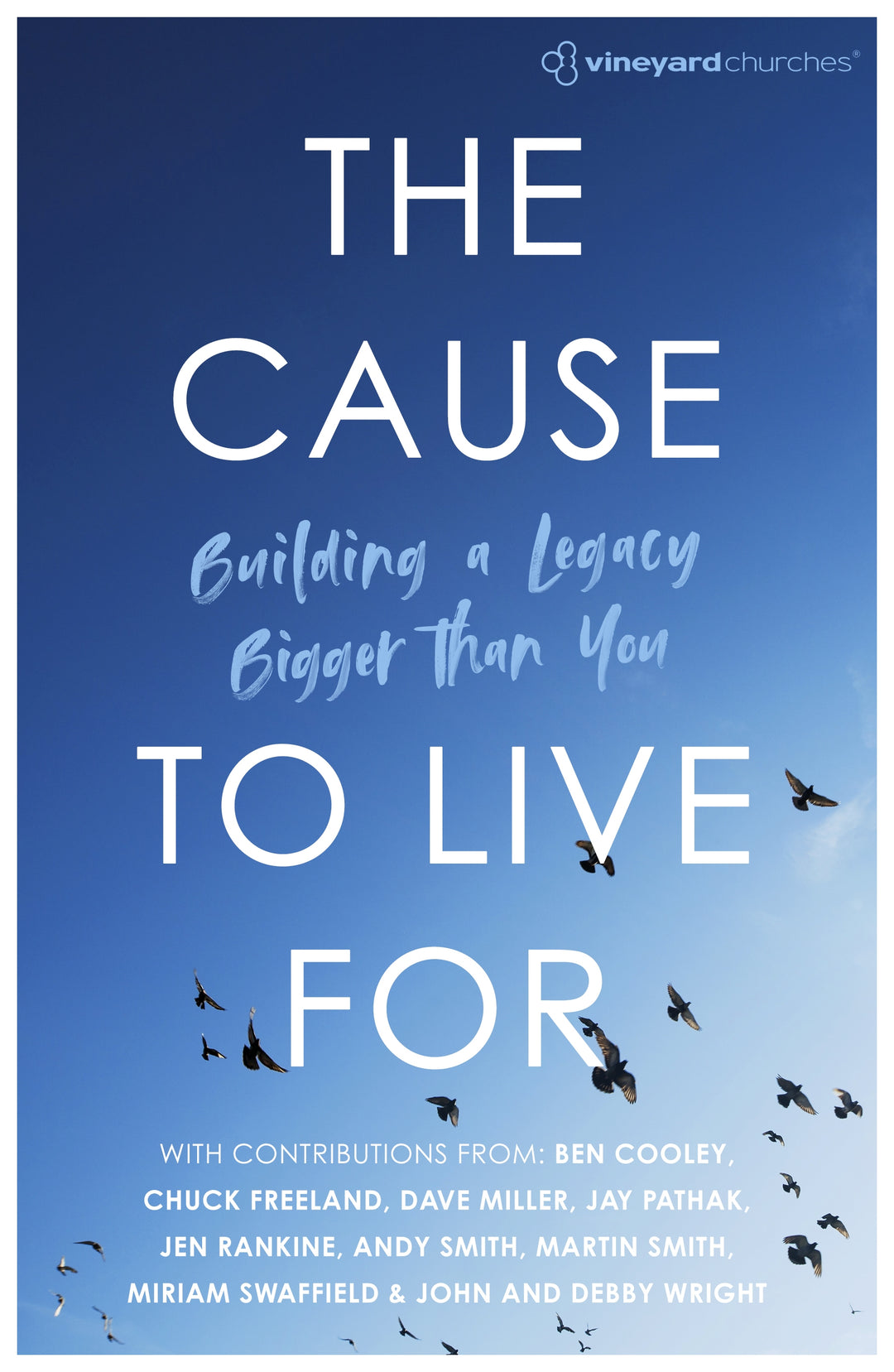 The Cause to Live For - Re-vived