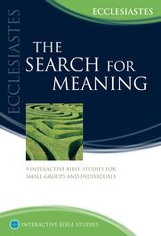 IBS The Search For Meaning: Ecclesiastes - Re-vived