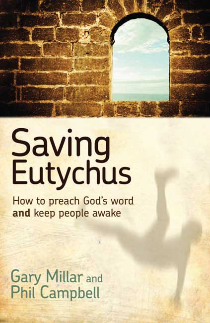 Saving Eutychus - Re-vived