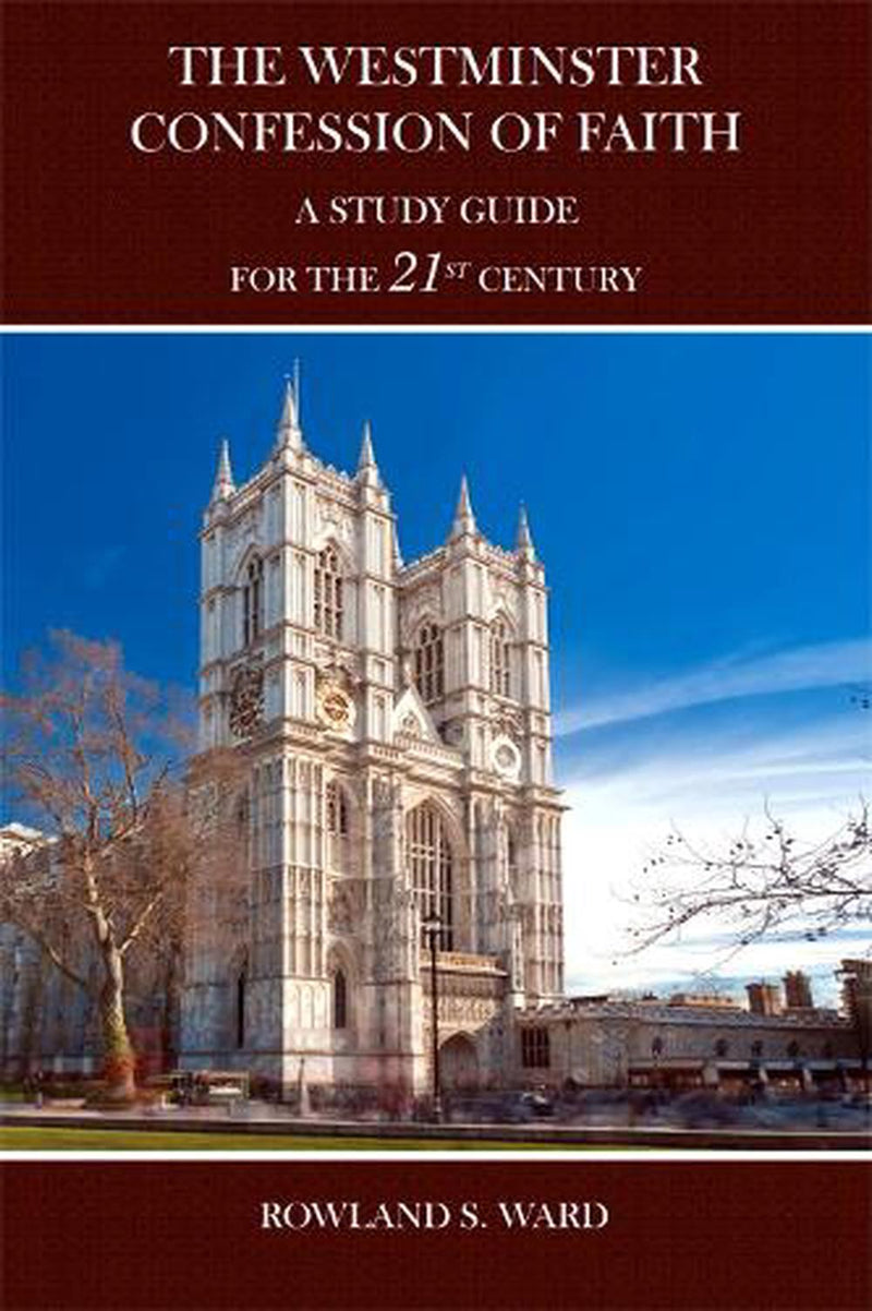 The Westminster Confession of Faith Hardback