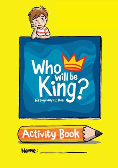 Who Will Be King? Activity Book - Re-vived