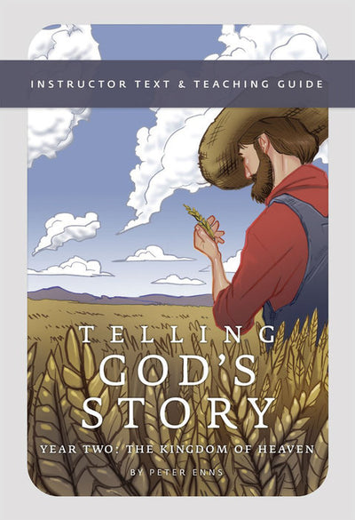 Telling God's Story, Year 2: The Kingdom of Heaven - Re-vived
