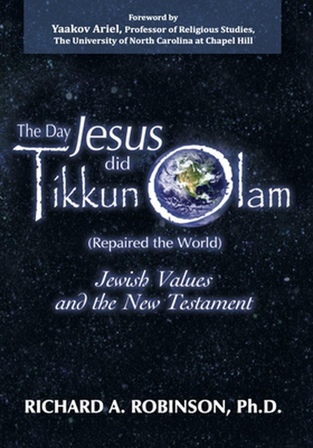 The Day Jesus Did Tikkun Olam - Re-vived