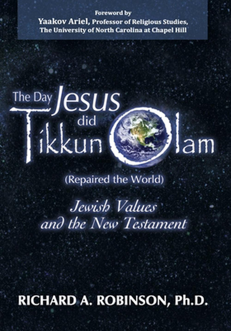 The Day Jesus Did Tikkun Olam