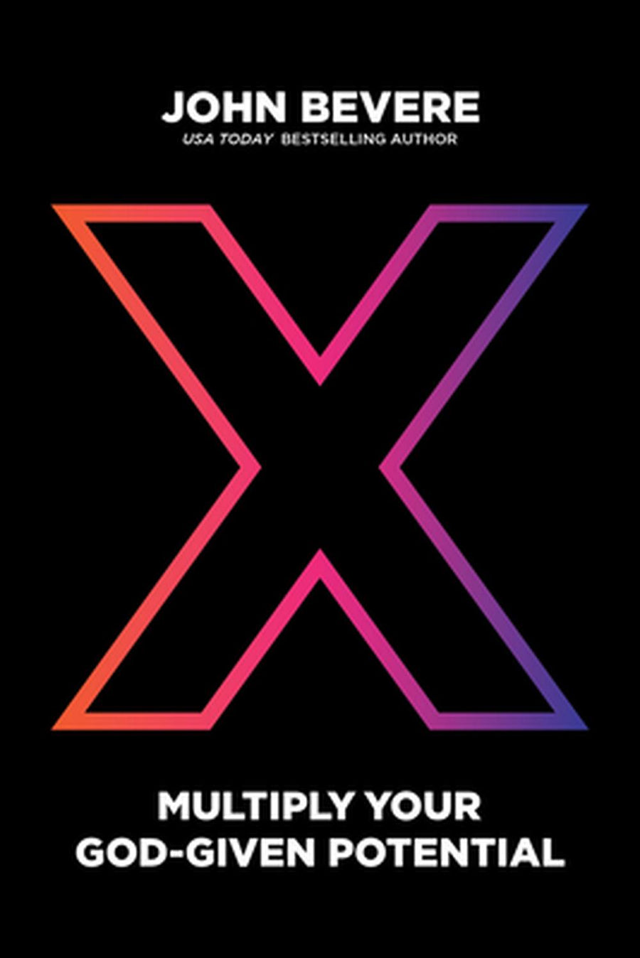 X: Multiply Your God-Given Potential - Re-vived