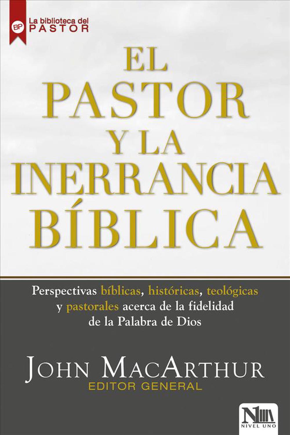 El Pastor y La Inerrancia Bíblica - Re-vived