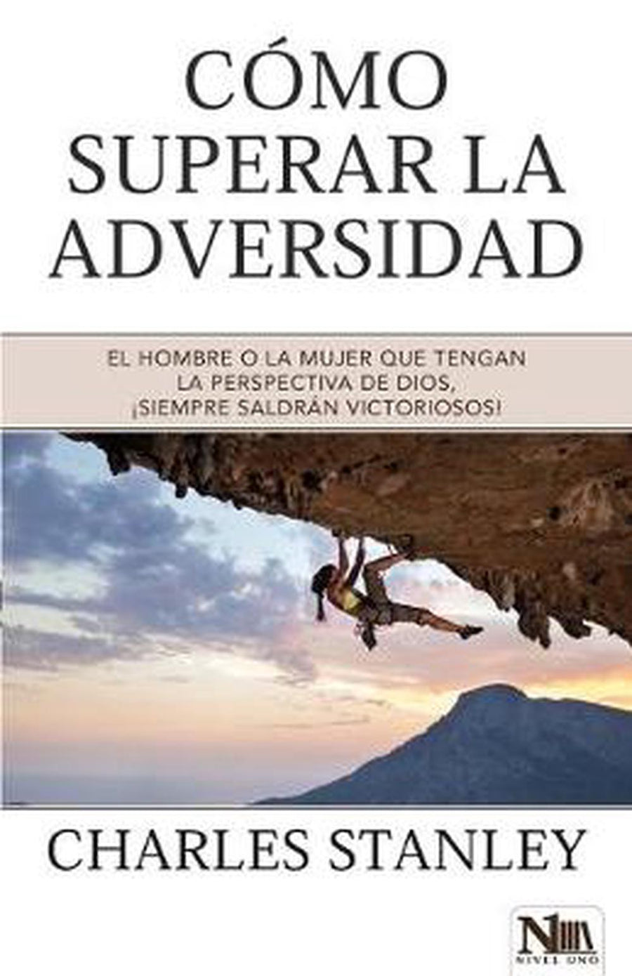 Cómo Superar La Adversidad - Re-vived