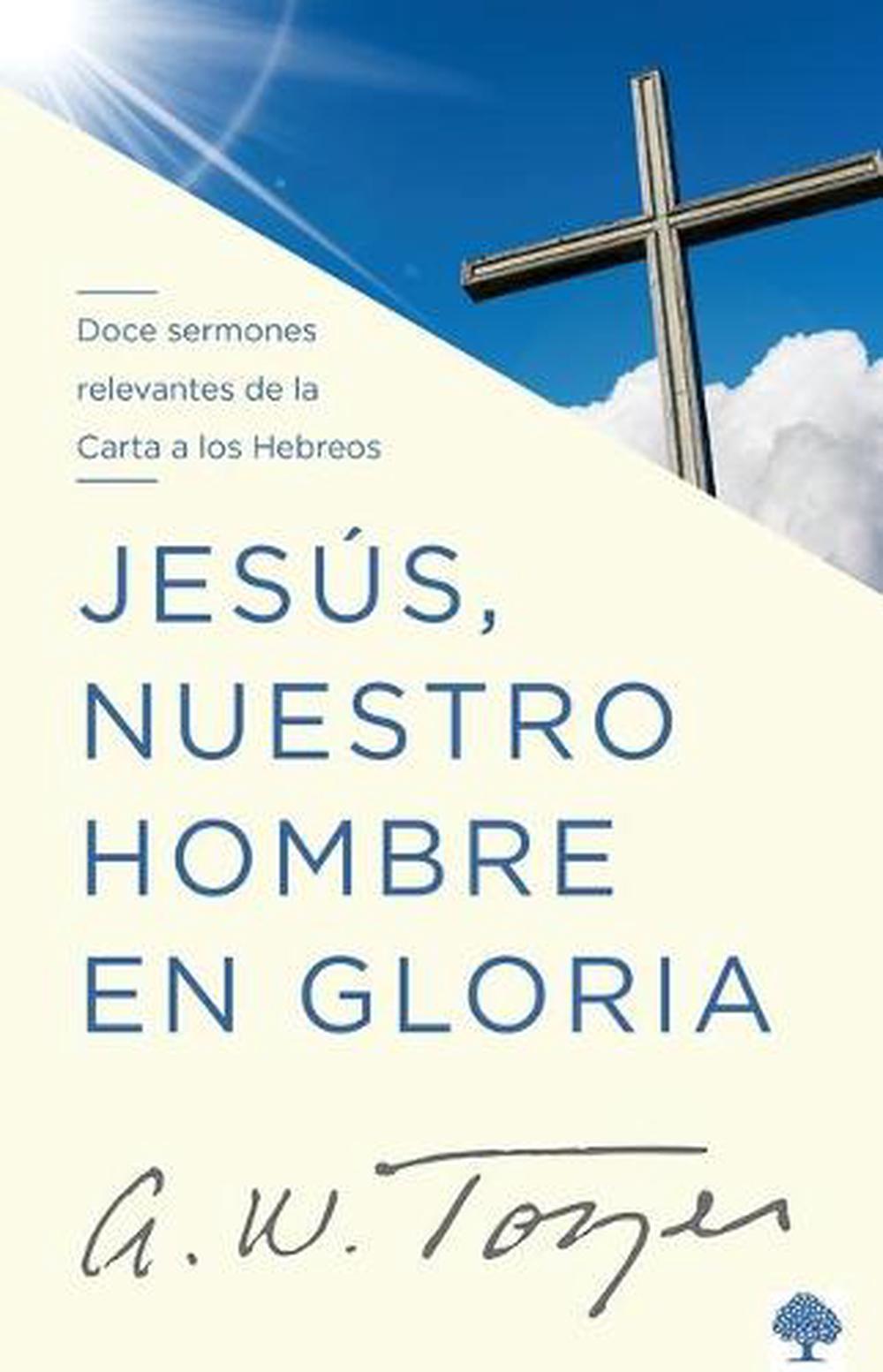 Jesus nuestro hombre en gloria - Re-vived