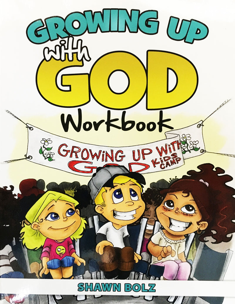 Growing Up With God Workbook
