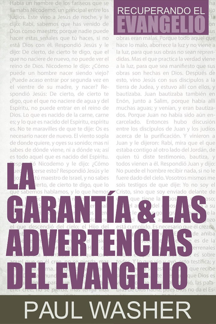 La Garantía & Las Advertencias Del Evangelio - Re-vived