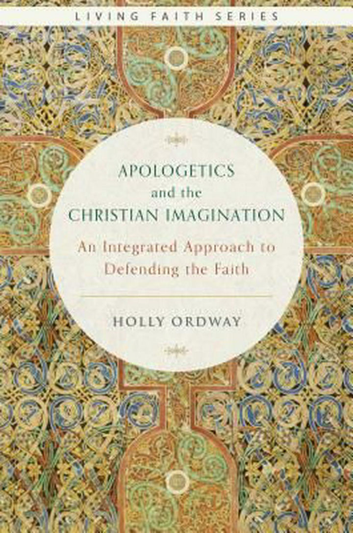 Apologetics and the Christian Imagination - Re-vived