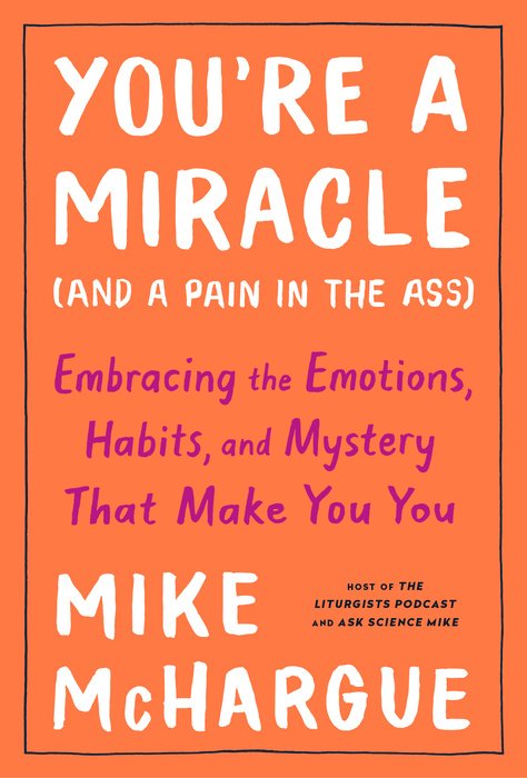 You're a Miracle (And a Pain in the Ass) - Re-vived