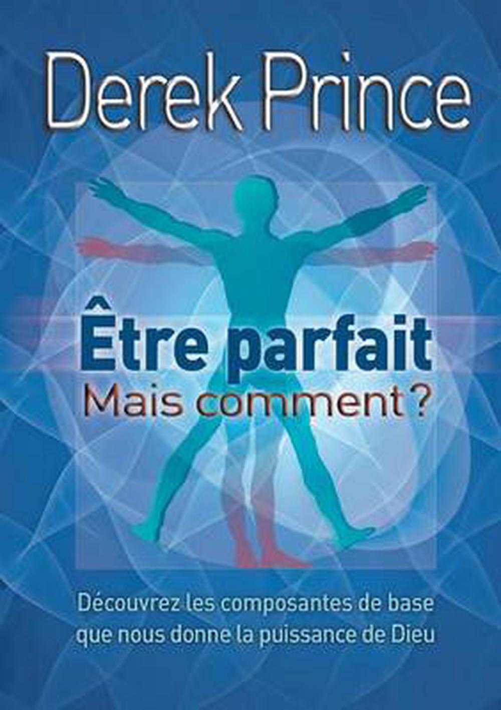 Be Perfect - But How? (French)
