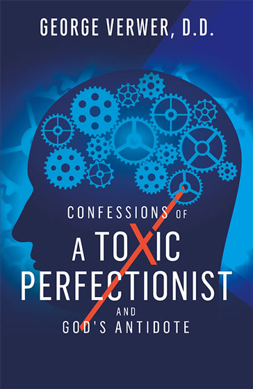 Confessions of a Toxic Perfectionist and God&