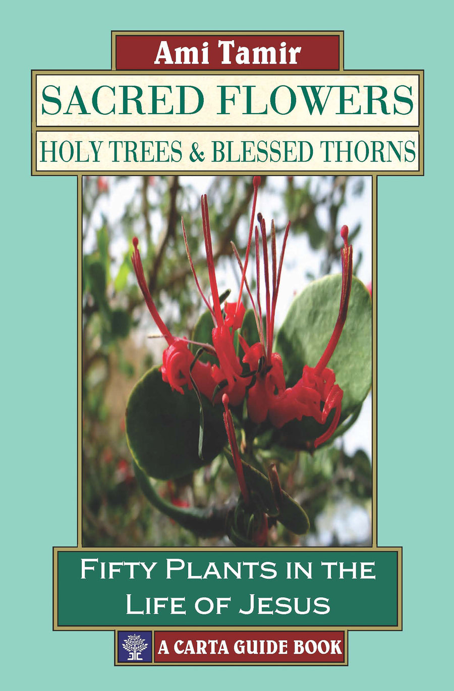 Sacred Flowers, Holy Trees and Blessed Thorns - Re-vived