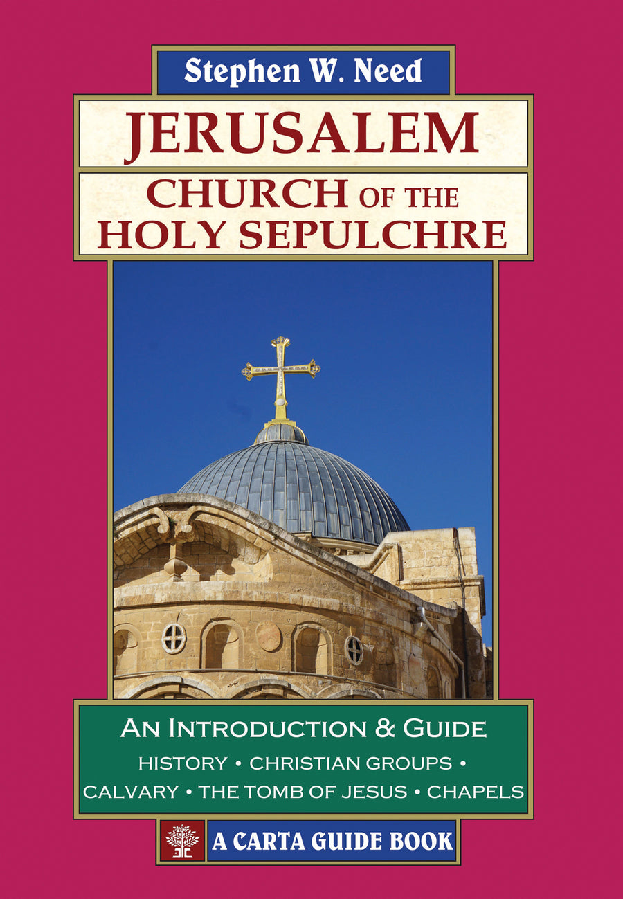 Jerusalem: Church of the Holy Sepulchre - Re-vived
