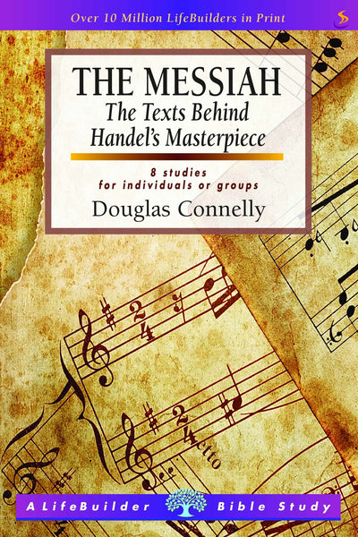 Lifebuilder Bible Study: Messiah, The: The Texts Behind Handel's Masterpiece - Re-vived