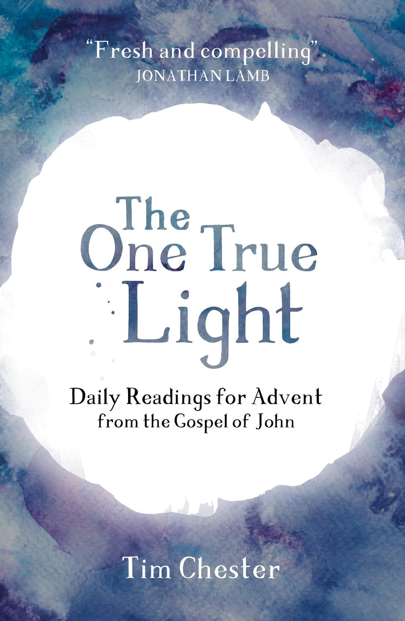 One True Light, The  [ADVENT] - Re-vived