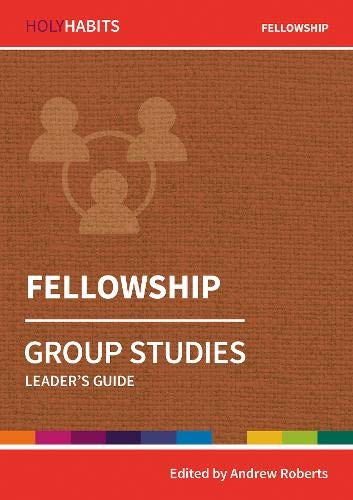 Holy Habits Group Studies: Fellowship - Re-vived