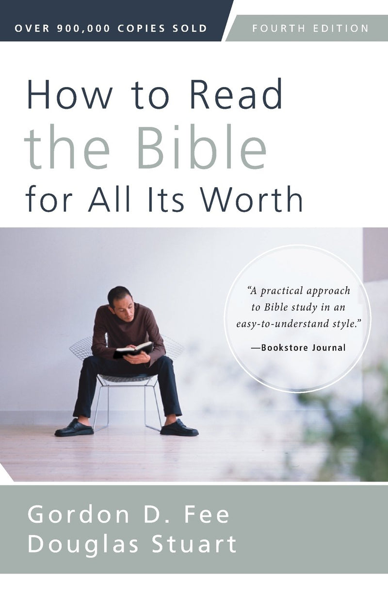 How to Read the Bible for All Its Worth - Re-vived