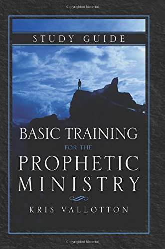 Basic Training For The Prophetic Ministry Study Guide - Re-vived