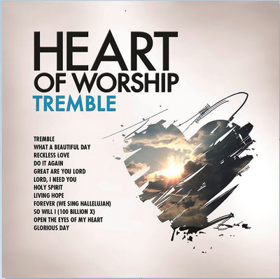 Heart Of Worship - Tremble CD - Re-vived