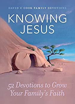 Knowing Jesus: 52 Devotions to Grow Your Family&