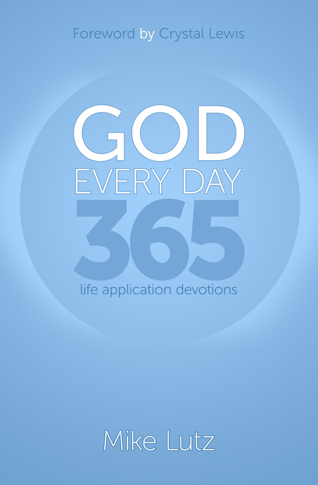 God Every Day: 365 Life Application Devotions Paperback - Re-vived