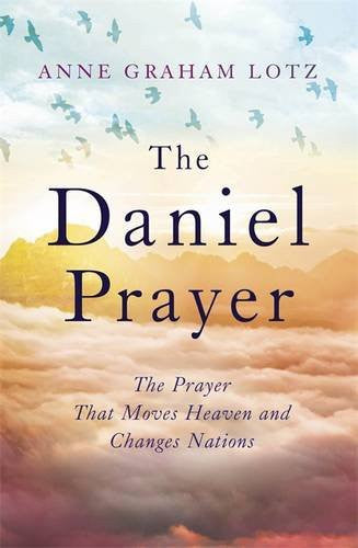 The Daniel Prayer - Re-vived