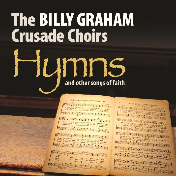 The Billy Graham Crusade Choirs Hymns and Other Songs of Faith - Re-vived