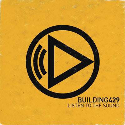 Listen To The Sound CD - Building 429 - Re-vived.com