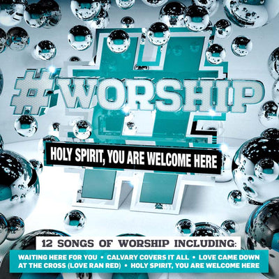 #Worship - Holy Spirit, You Are Welcome Here - Various Artists - Re-vived.com