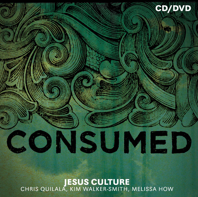 Consumed: Jesus Culture - Jesus Culture - Re-vived.com