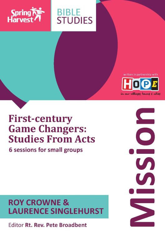 Mission: First-century Game Changers: Studies From Acts