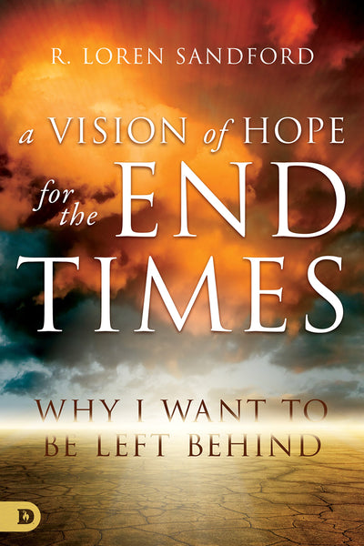 A Vision of Hope for the End Times - Re-vived