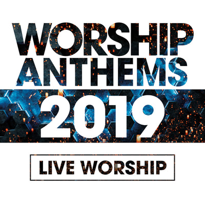 Worship Anthems 2019 - Re-vived